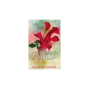 Rosebud Dance!  Francine Harris (English) - ¡Baile de Rosebud! Francine Harris (Inglés)